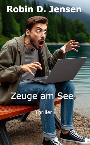 Zeuge am See: Ein Autor in Not