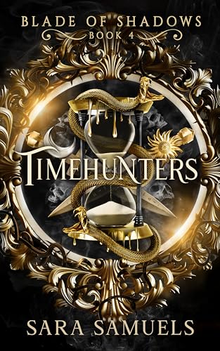 Timehunters (Blade of Shadows Book 4)