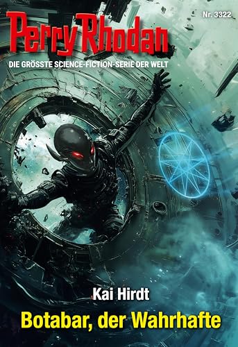Perry Rhodan 3322: Botabar, der Wahrhafte: Perry Rhodan-Zyklus "Phoenix" (Perry Rhodan-Erstauflage)