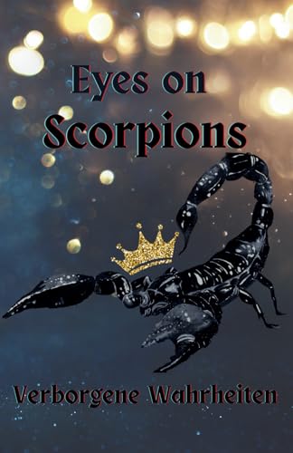 Eyes on Scorpions Band 1: Verborgene Wahrheiten I Dark Romance I Buchcover Variante A: Verborgene Wahrheiten