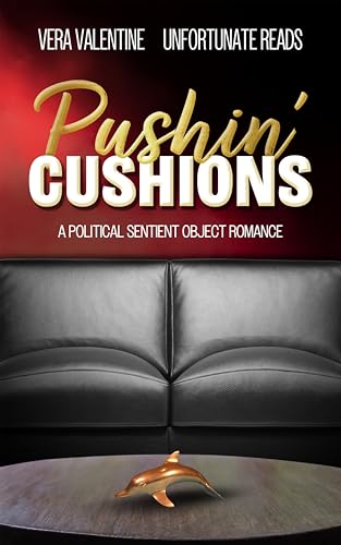 Pushin' Cushions