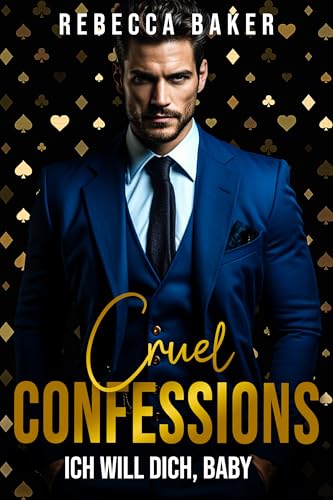 Cruel Confessions: Ich will dich, Baby! (Las Vegas Lovestories 8)