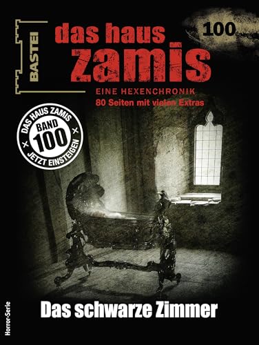 Das Haus Zamis 100: Der Racheengel