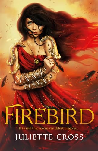 Firebird: The Sunday Times bestselling romantasy, set in Ancient Rome where dragons rule . . . (The Fire That Binds)