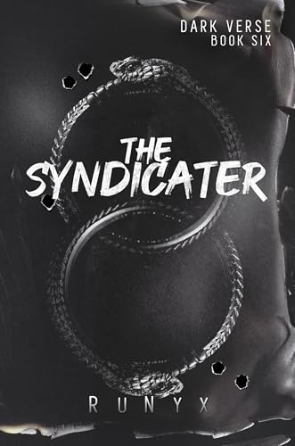 The Syndicater: A Dangerous Dark Romance (Dark Verse Book 6)