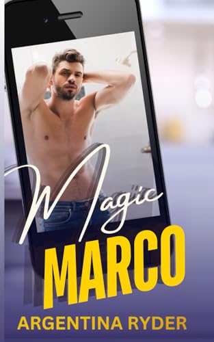 Magic Marco: A small town, single father MM romance