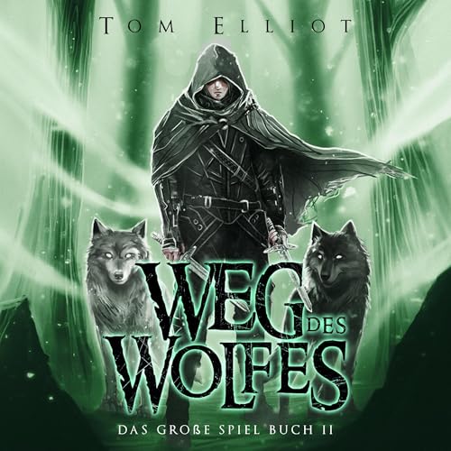 Weg des Wolfes, Buch 2