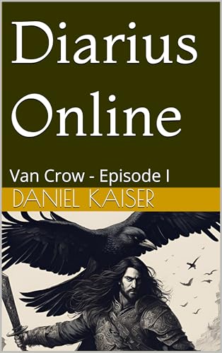Diarius Online : Van Crow - Episode 1