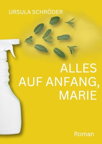 Alles auf Anfang, Marie