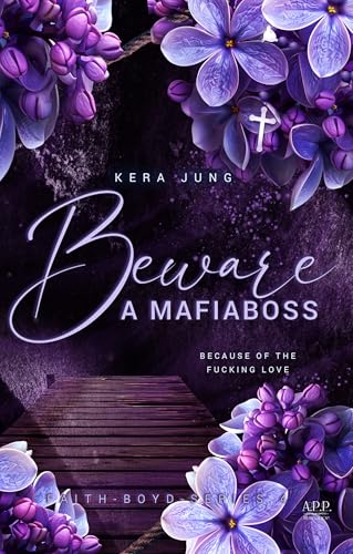Beware: A Mafiaboss (The Faith Boyd Series 4)