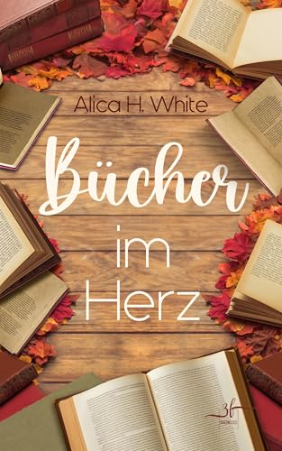 Bücher im Herz: Romantische Komödie (Herz über Kopf 5)