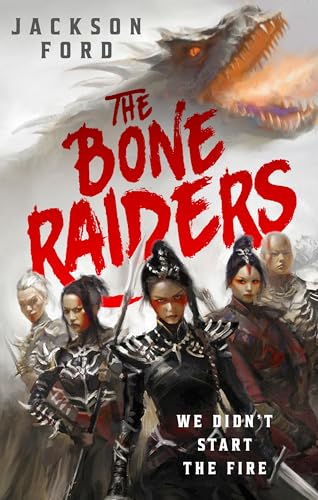 The Bone Raiders (The Rakada)