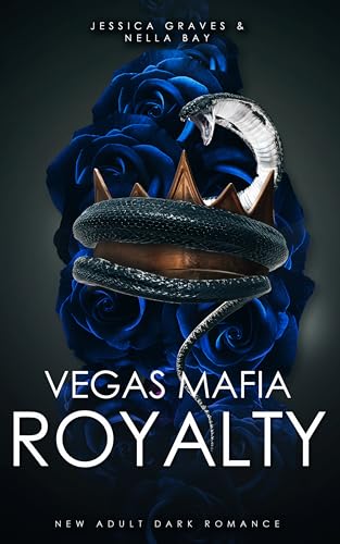 Vegas Mafia Royalty: New Adult Dark Romance (Vegas Mafia Dynasty 3)