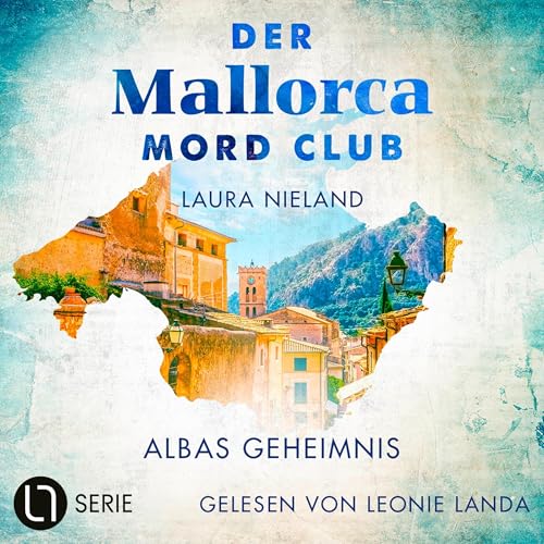 Albas Geheimnis: Der Mallorca Mord Club 4