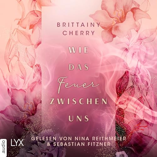 Wie das Feuer zwischen uns: Romance Elements - Band 2