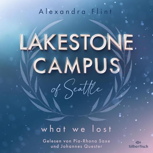 What We Lost: Lakestone Campus 2