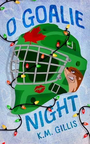 O Goalie Night: A Brother's Best Friend Hockey Holiday Romance (The Ottawa Otters Book 1)