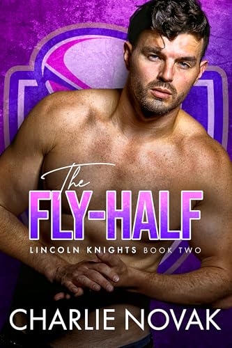The Fly-Half (Lincoln Knights Book 2)