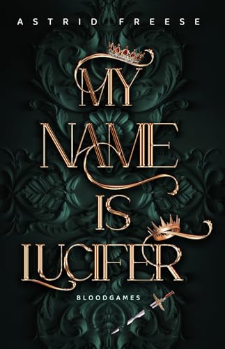 My Name is Lucifer: Düstere Romantasy mit Spice