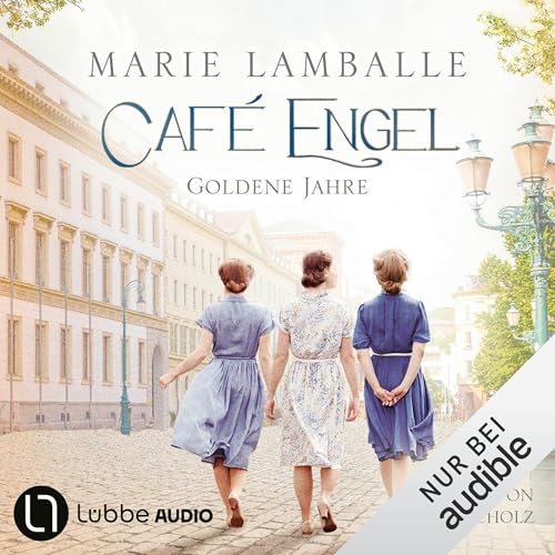 Goldene Jahre: Café Engel 5
