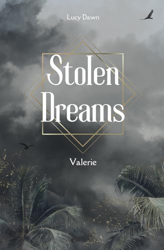 Stolen Dreams: Valerie