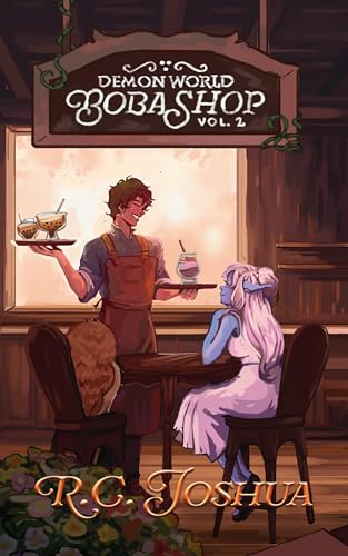 Demon World Boba Shop Book 2: A Cozy Isekai LitRPG