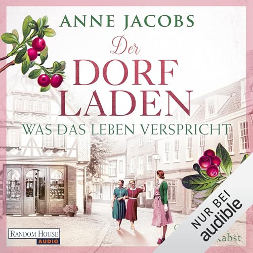 Was das Leben verspricht: Der Dorfladen 2
