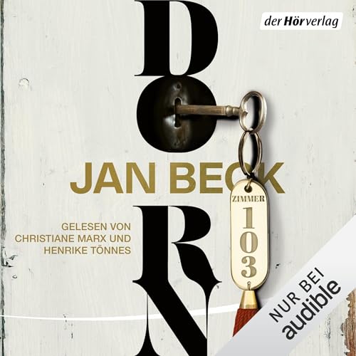 Zimmer 103: Dorn - Simon Dorn und Leah Wagner - Band 1