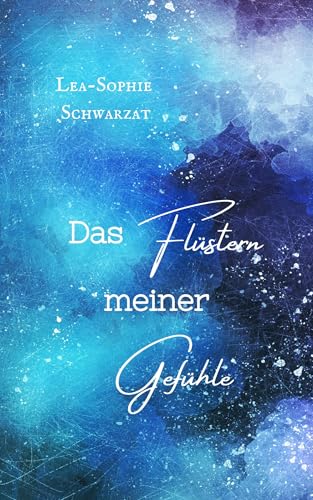 Das Flüstern meiner Gefühle (Sternenmeer)