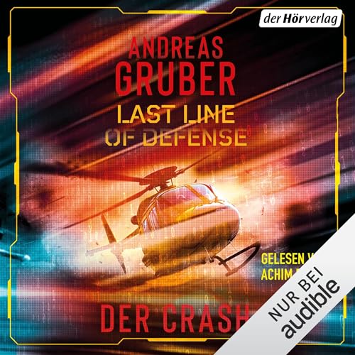 Der Crash: Last Line of Defense - Band 3