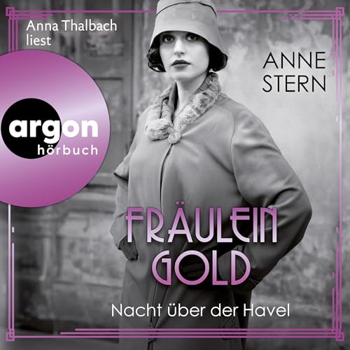 Fräulein Gold - Nacht über der Havel: Die Hebamme von Berlin 7