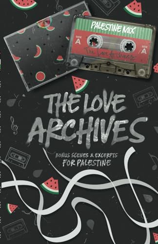 The Love Archives: Bonus Scenes & Excerpts Vol Two (The Love Archives Volumes, Band 2)