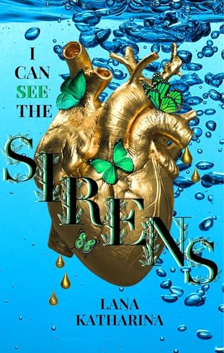 I can see the Sirens (Dark Romantasy - Stalker Romance) (The Sirens-Series 4)