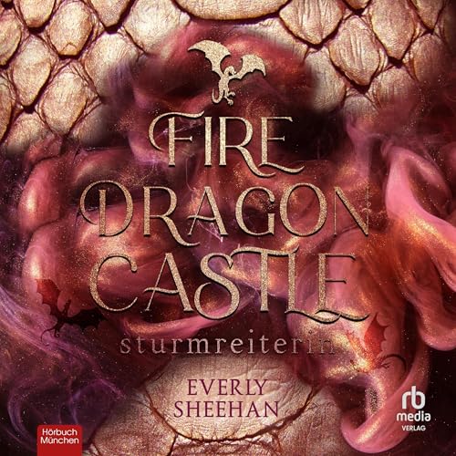 Fire Dragon Castle: Sturmreiterin: Dragonlords, Book 1