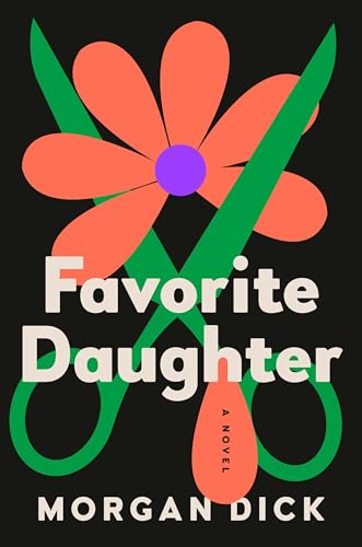Favorite Daughter: A Novel