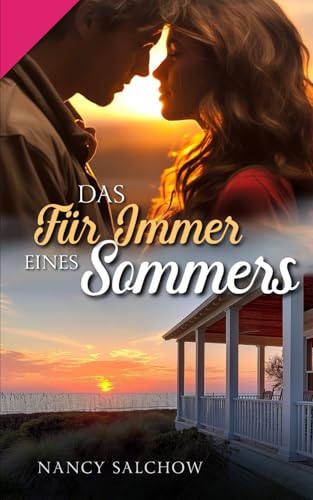 Das Für Immer eines Sommers (Nancys Jahreszeiten Edition)