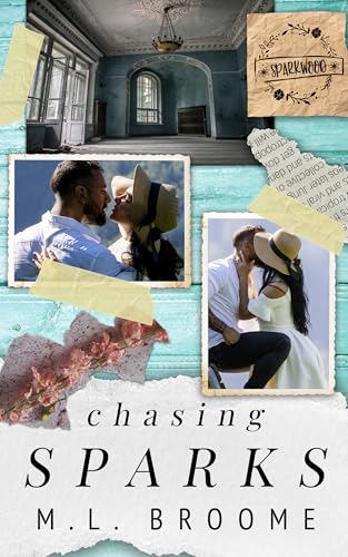 Chasing Sparks (Sparkwood: Scenes From A Small Town Book 2)