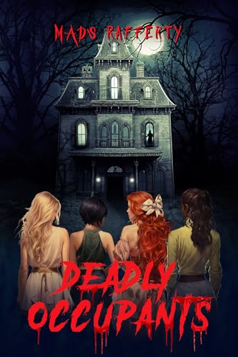 Deadly Occupants: A Paranormal Thriller