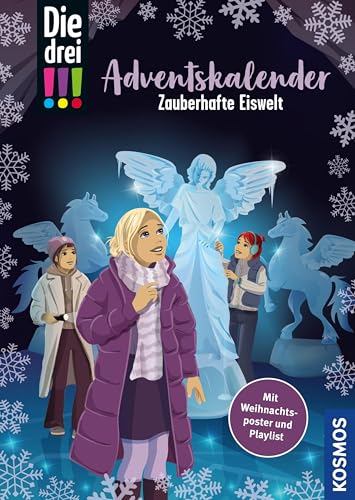Die drei !!!, Zauberhafte Eiswelt (drei Ausrufezeichen): Adventskalenderbuch mit verschlossenen Seiten, 24 DIY-Lifehacks, Poster und Weihnachts-Playlist