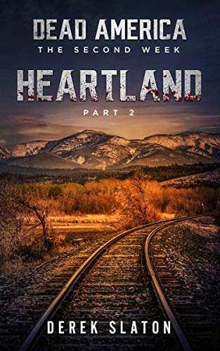 Dead America - Herzland Buch 2 (Dead America - German Language Edition 13)