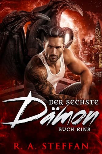 Der sechste Dämon: Buch Eins (Ein Vampir Ohnegleichen 14)