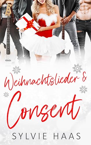 Weihnachtslieder & Consent: Eine Reverse-Harem-Romance (Christmas-Cherry-Auktion-Reihe)