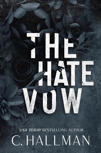 The Hate Vow: Das Hassgelübde