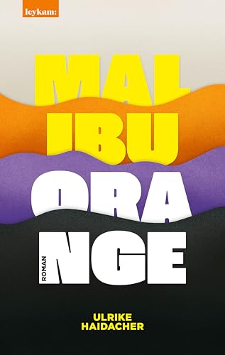 Malibu Orange: Roman