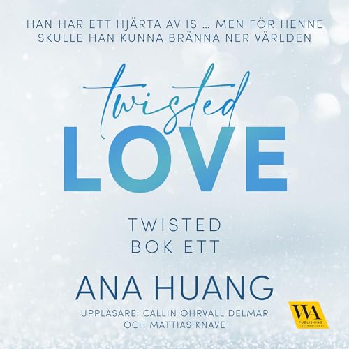 Twisted Love: Twisted 1