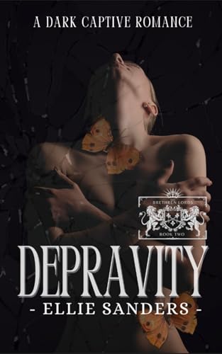 Depravity: A Dark Captive Romance (The Brethren Lords Book 2)