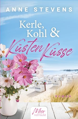 Kerle, Kohl & Küstenküsse (Meerverrückt 2)