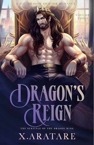 Dragon’s Reign: The Dragon King's Challenge (Book 3) (Dragon's Reign)