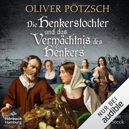 Die Henkerstochter und das Vermächtnis des Henkers: Henkerstochter 10