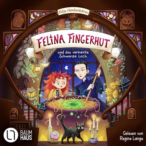 Felina Fingerhut und das verhexte Schwarze Loch: Felina Fingerhut 1